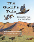 A Quail's Tale - A Story of Survival in the Sonoran Desert