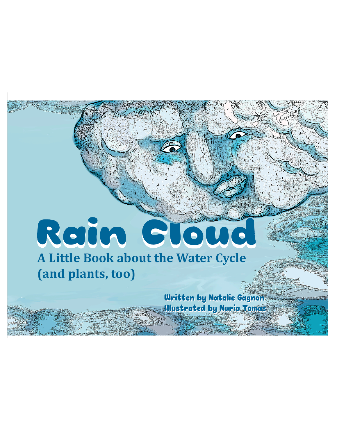 Rain Cloud - A Little Book about the Water Cycle (and plants, too)